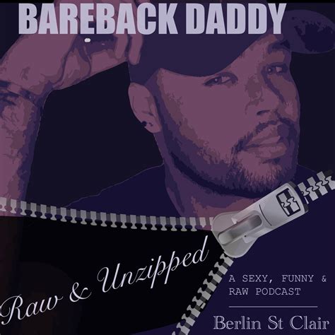 dad son orgy|‎The Bareback Daddy: Raw & Unzipped on Apple Podcasts.